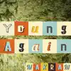 Makram - Young Again - Single